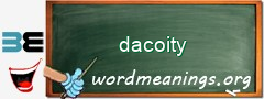 WordMeaning blackboard for dacoity